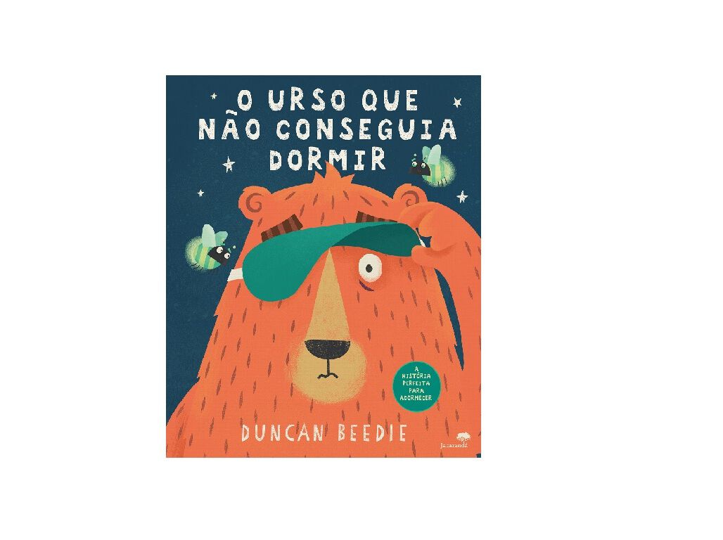 LIVRO O URSO N&Atilde;O CONSEGUIA DORMIR DE DUNCAN BEEDIE image number 1