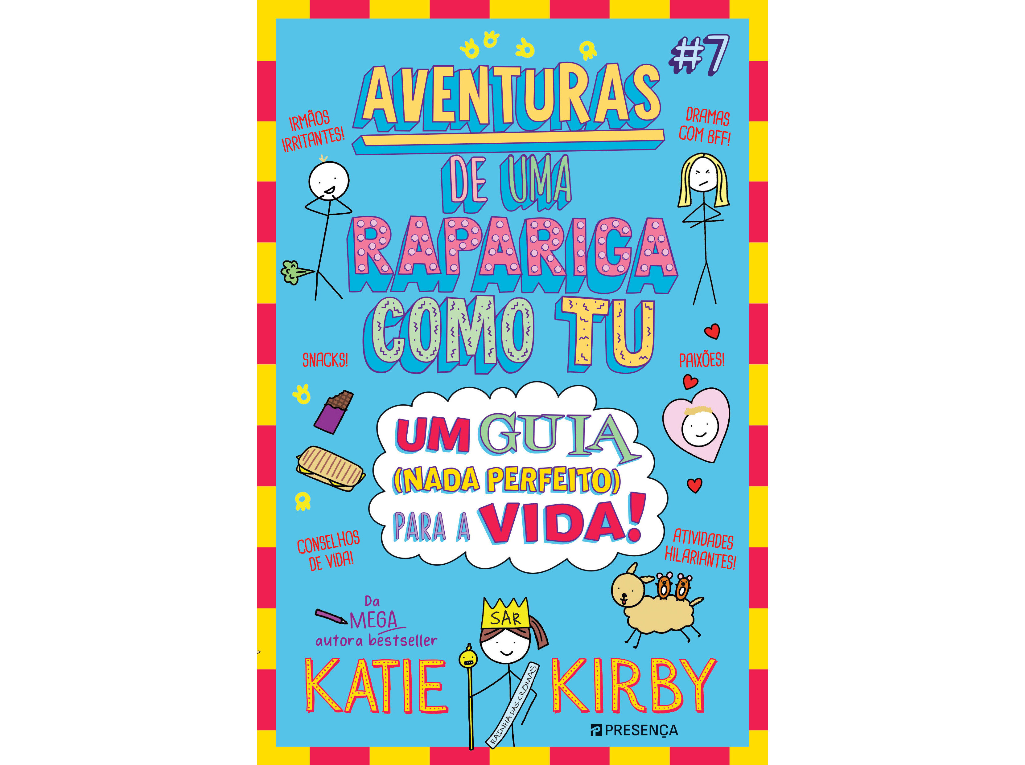 LIVRO AS AVENTURAS DE UMA RAPARIGA COMO TU #7 DE KATIE KIRBY