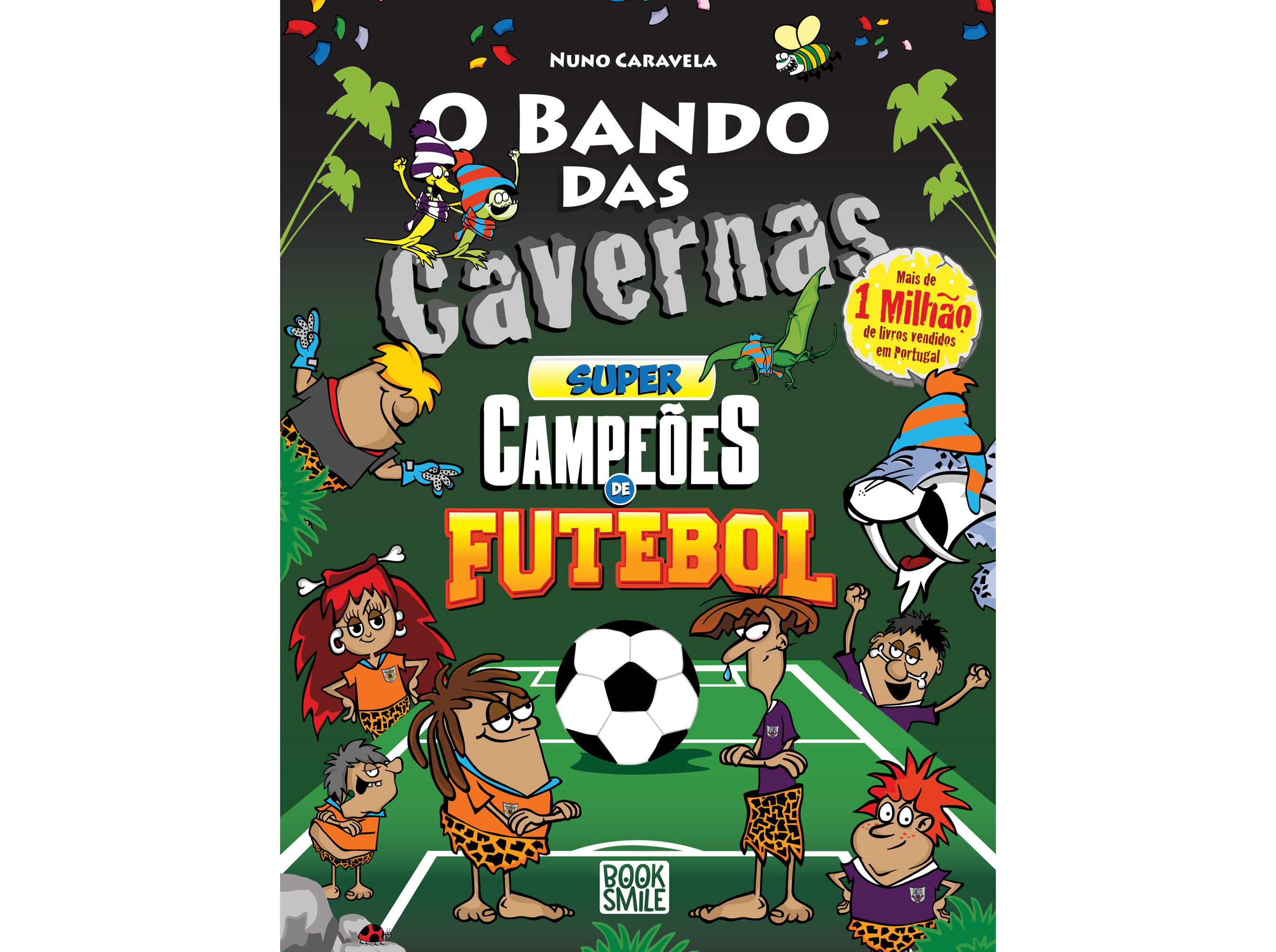 LIVRO O BANDO DAS CAVERNAS 49 SUPERCAMPE&Otilde;ES DE FUTEBOL image number 0