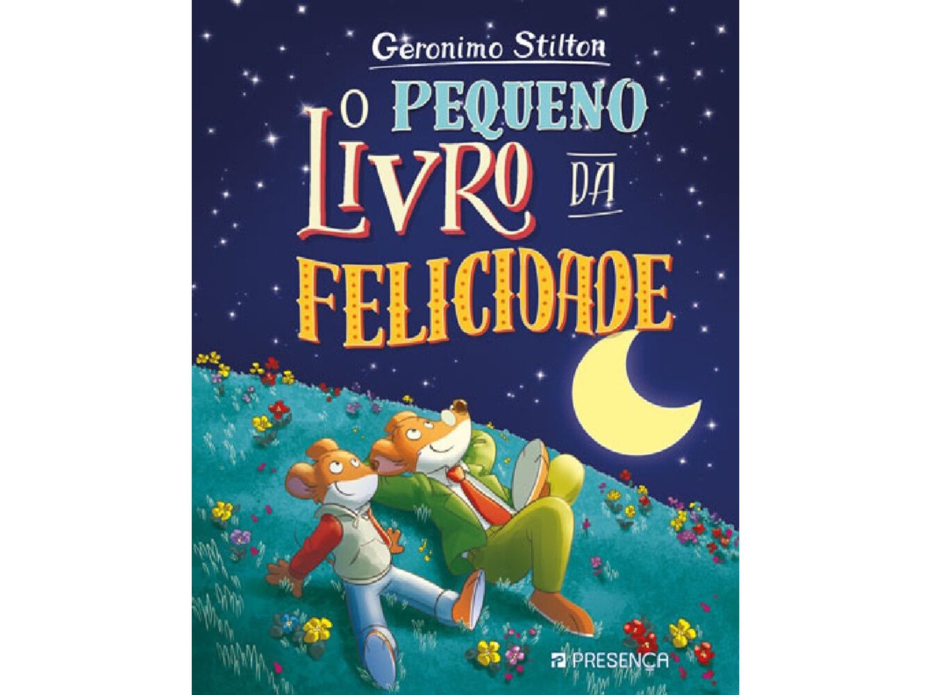 LIVRO O PEQUENO LIVRO DA FELICIDADE - GERONIMO STILTON image number 0