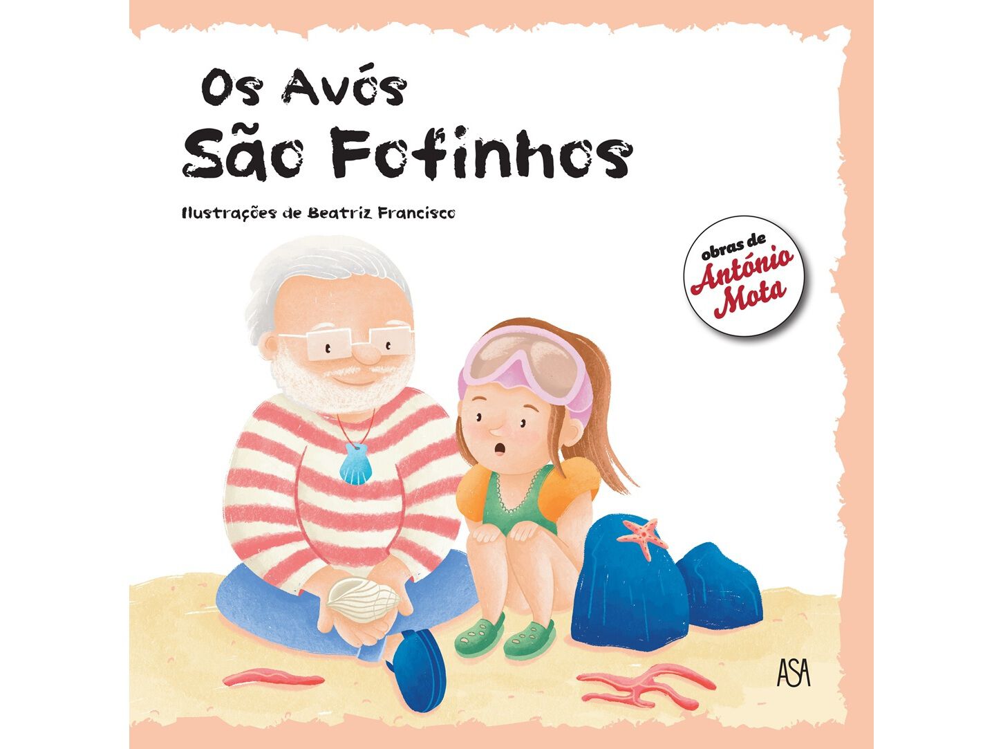 LIVRO OS AV&Oacute;S S&Atilde;O FOFINHOS DE ANT&Oacute;NIO MOTA E BEATRIZ FRANCISCO image number 0