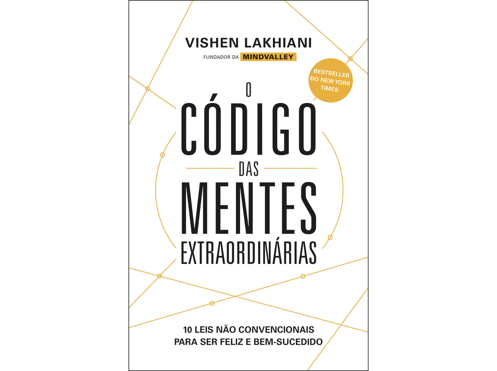 LIVRO O C&Oacute;DIGO DAS MENTES EXTRAORDIN&Aacute;RIAS/VISHEN LAKHIAN image number 0