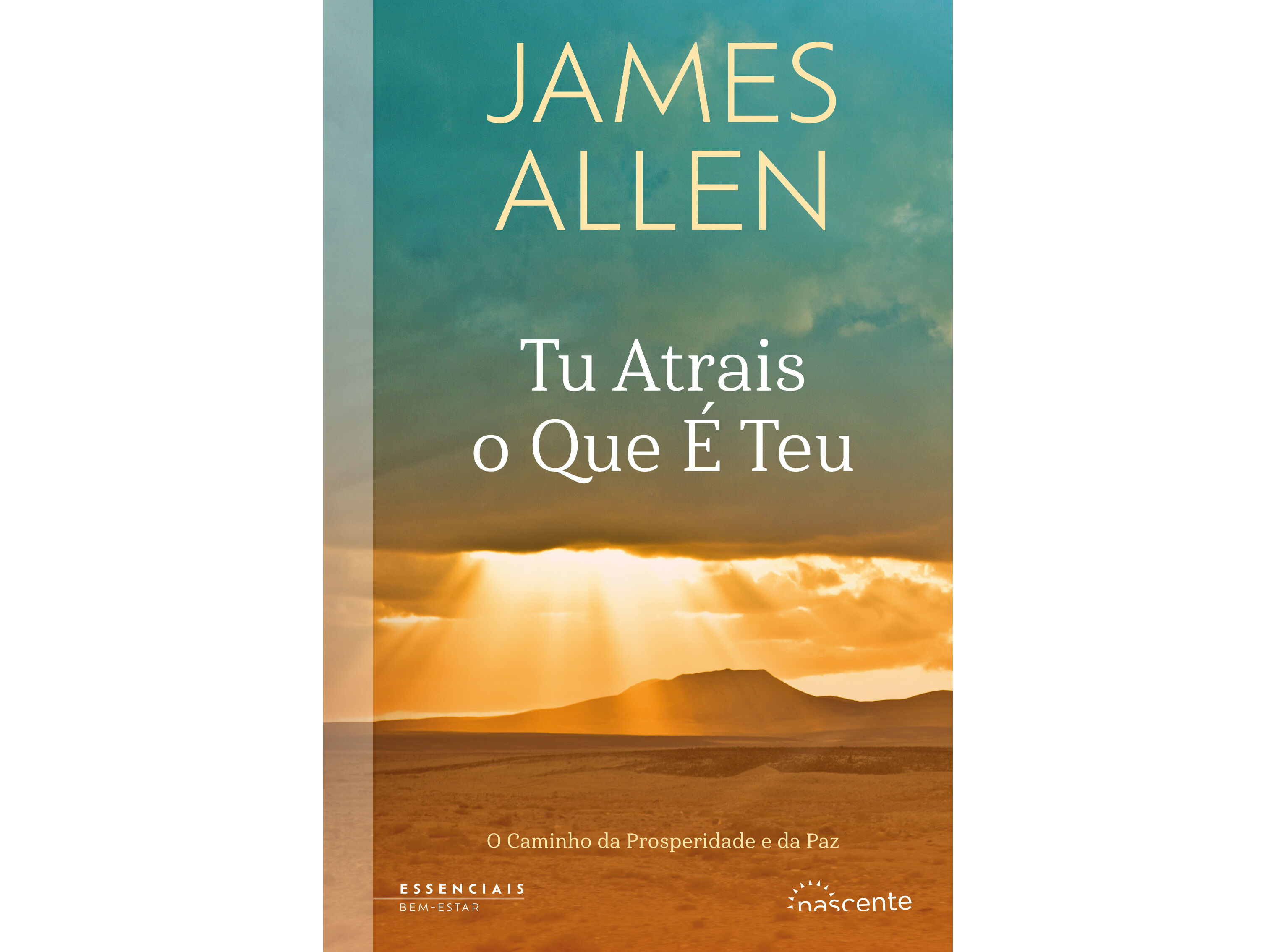 LIVRO TU ATRAIS O QUE &Eacute; TEU DE JAMES ALLEN