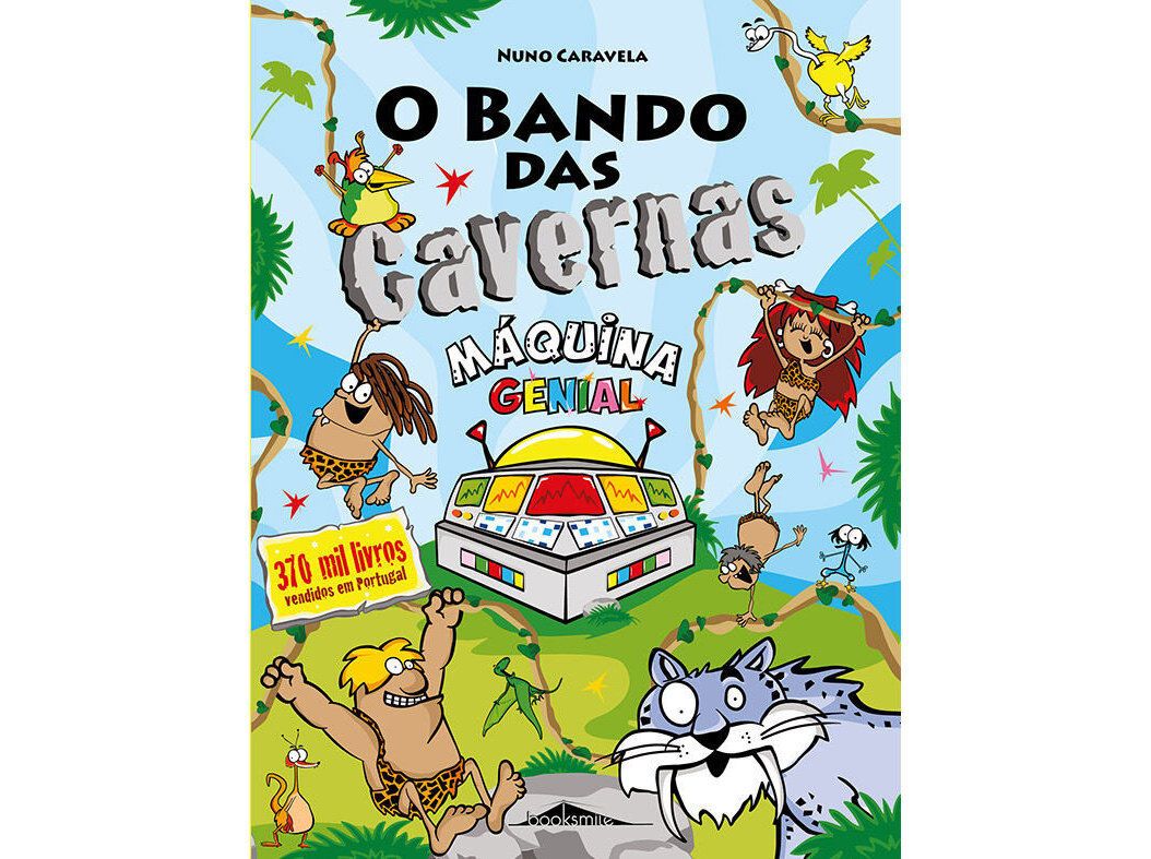 LIVRO O BANDO DAS CAVERNAS 21 M&Aacute;QUINA GENIAL - NUNO CARAVELA