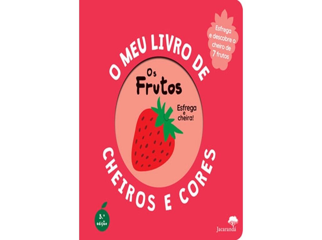 LIVRO OS FRUTOS - O MEU LIVRO DE CHEIROS E CORES image number 0