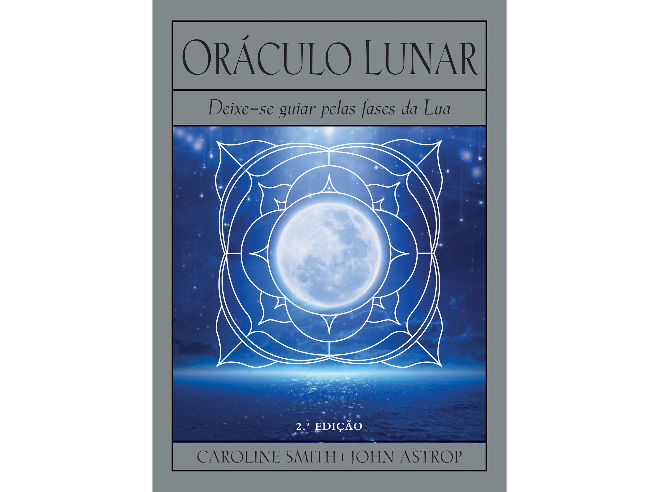 LIVRO OR&Aacute;CULO LUNAR DE CAROLINE SMITH E JOHN ASTROP image number 0