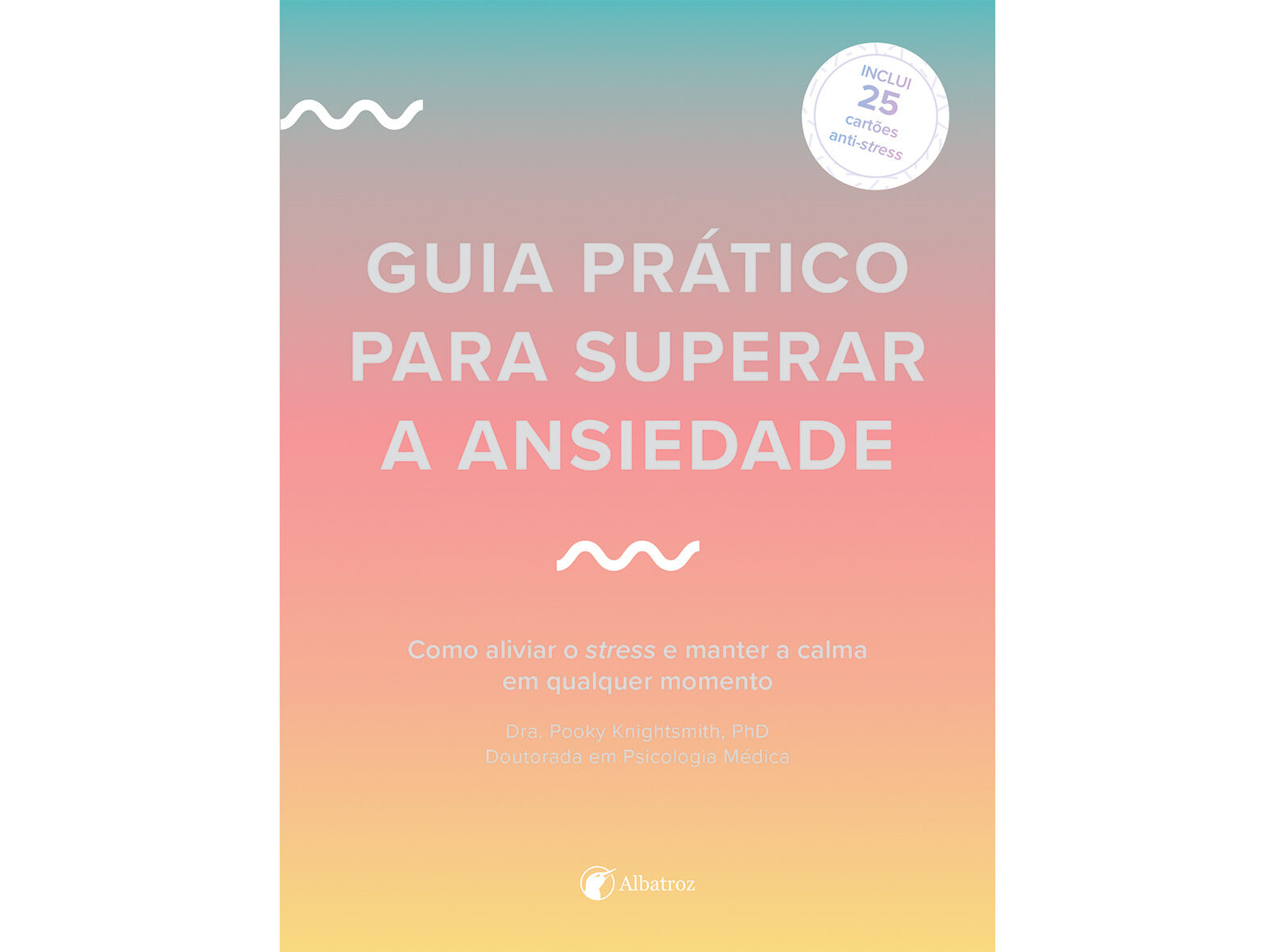 LIVRO GUIA PR&Aacute;TICO PARA SUPERAR A ANSIEDADE image number 1