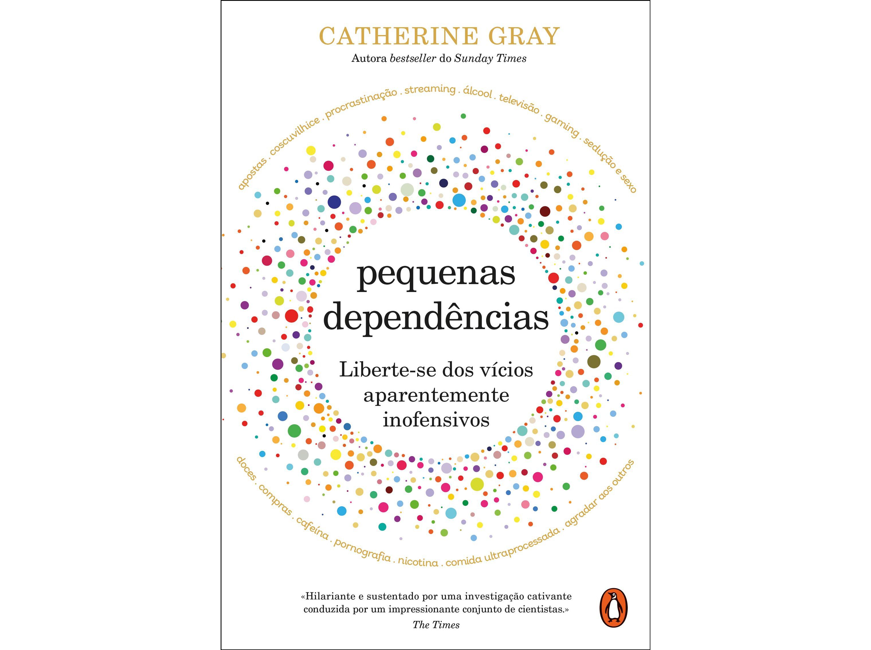 LIVRO PEQUENAS DEPEND&Ecirc;NCIAS DE CATHERINE GRAY