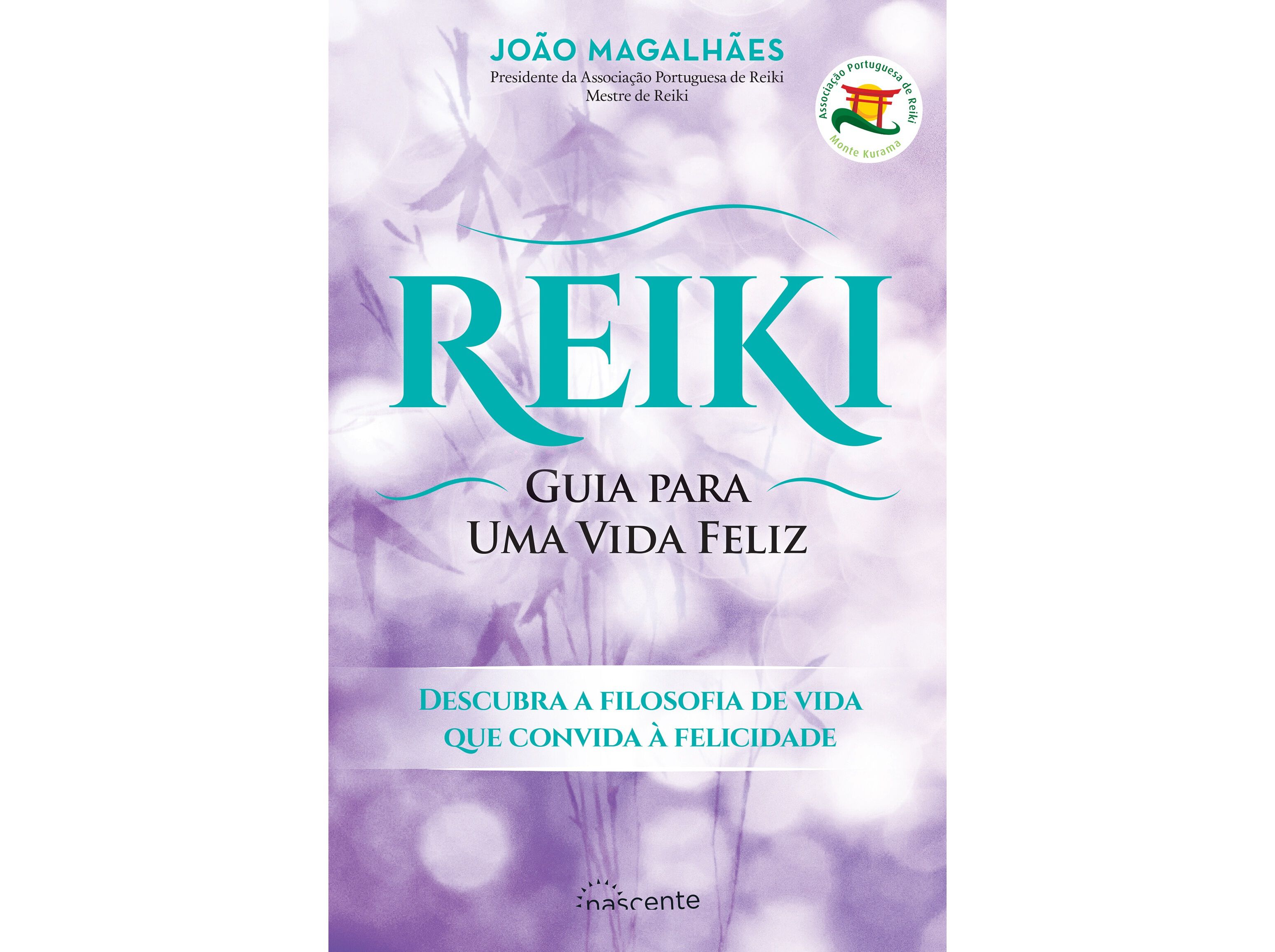 LIVRO REIKI:GUIA PARA UMA VIDA FELIZ/ JO&Atilde;O MAGALH&Atilde;ES