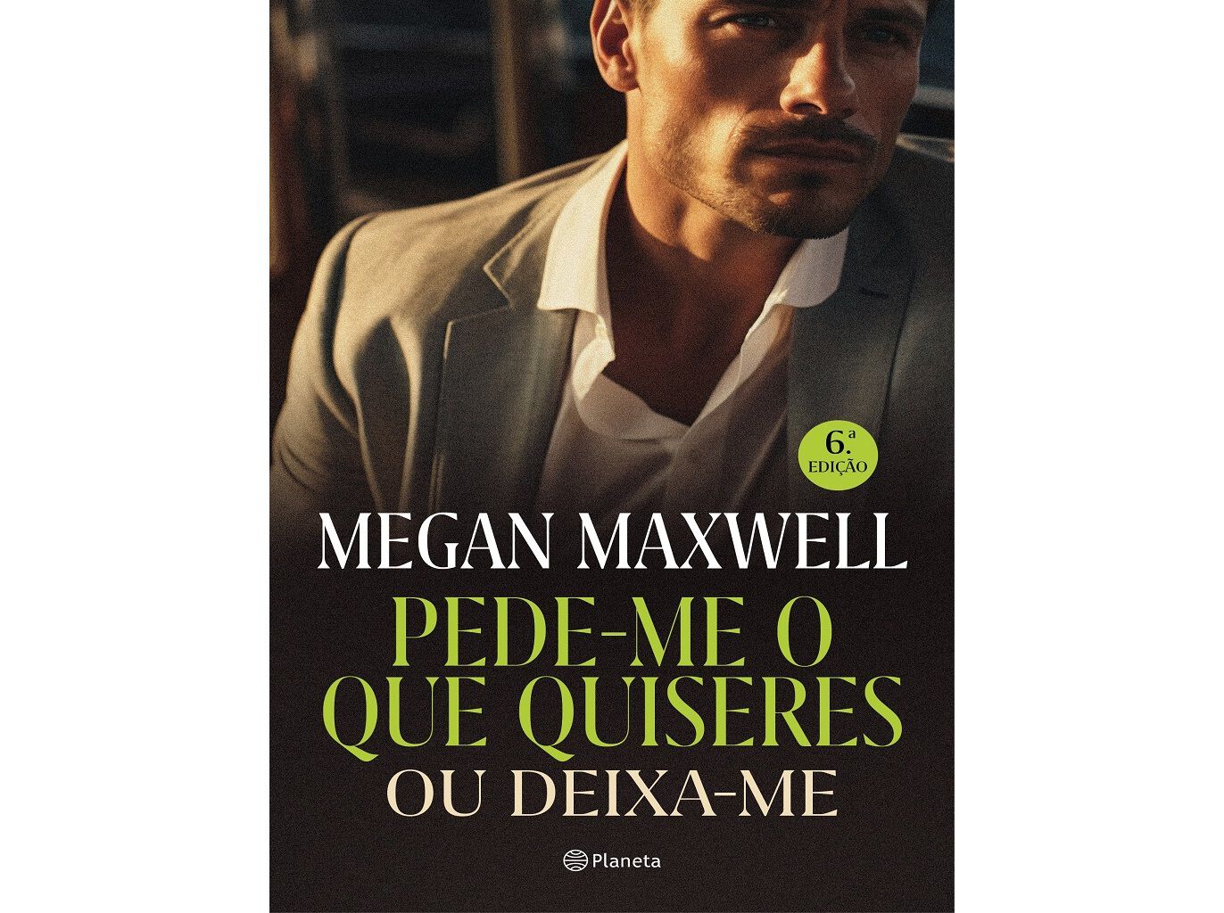 LIVRO PEDE-ME O QUE QUISERES OU DEIXA-ME DE MEGAN MAXWELL image number 0