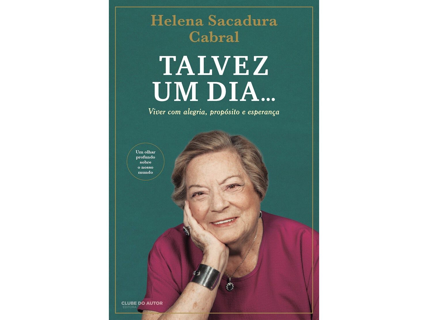 LIVRO TALVEZ UM DIA... DE HELENA SACADURA CABRAL