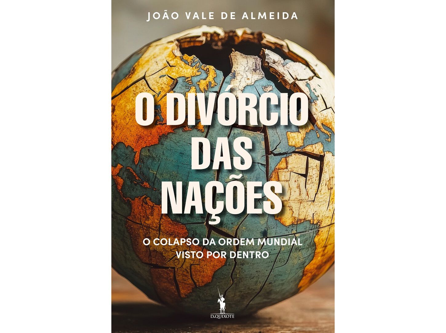 LIVRO O DIV&Oacute;RCIO DAS NA&Ccedil;&Otilde;ES DE JO&Atilde;O VALE DE ALMEIDA