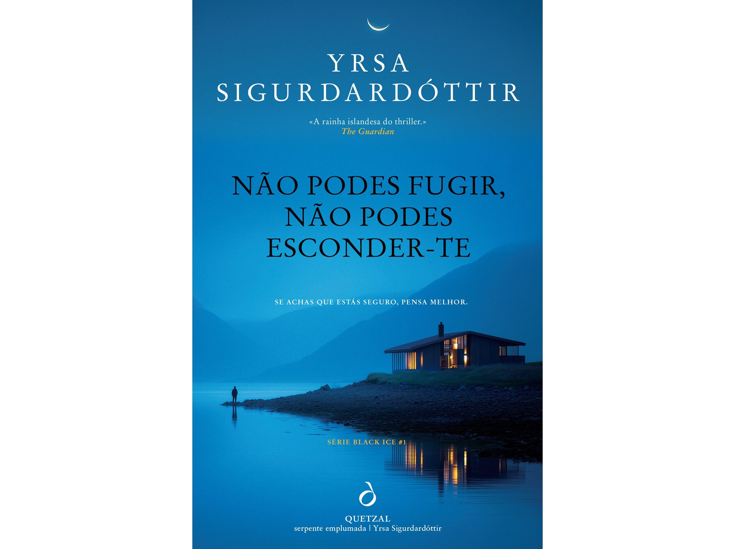 LIVRO N&Atilde;O PODES FUGIR N&Atilde;O PODES ESCONDER-TE DE YRSA SIGUR&ETH;ARD&Oacute;TTIR