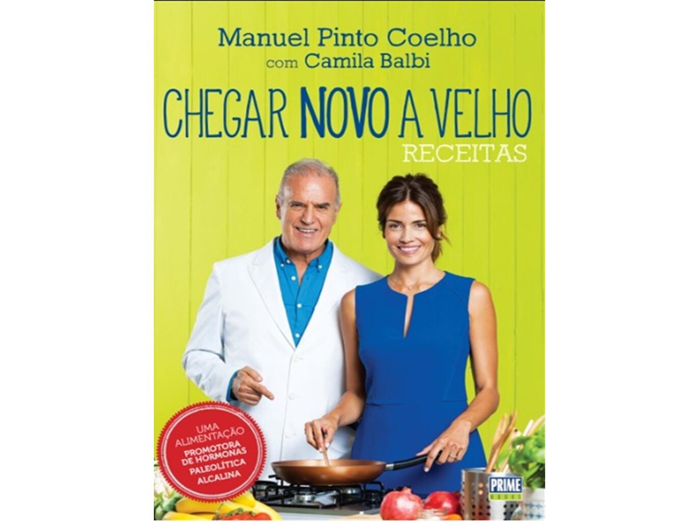 LIVRO CHEGAR NOVO A VELHO RECEITAS/MANUEL PINTO COELHO image number 0