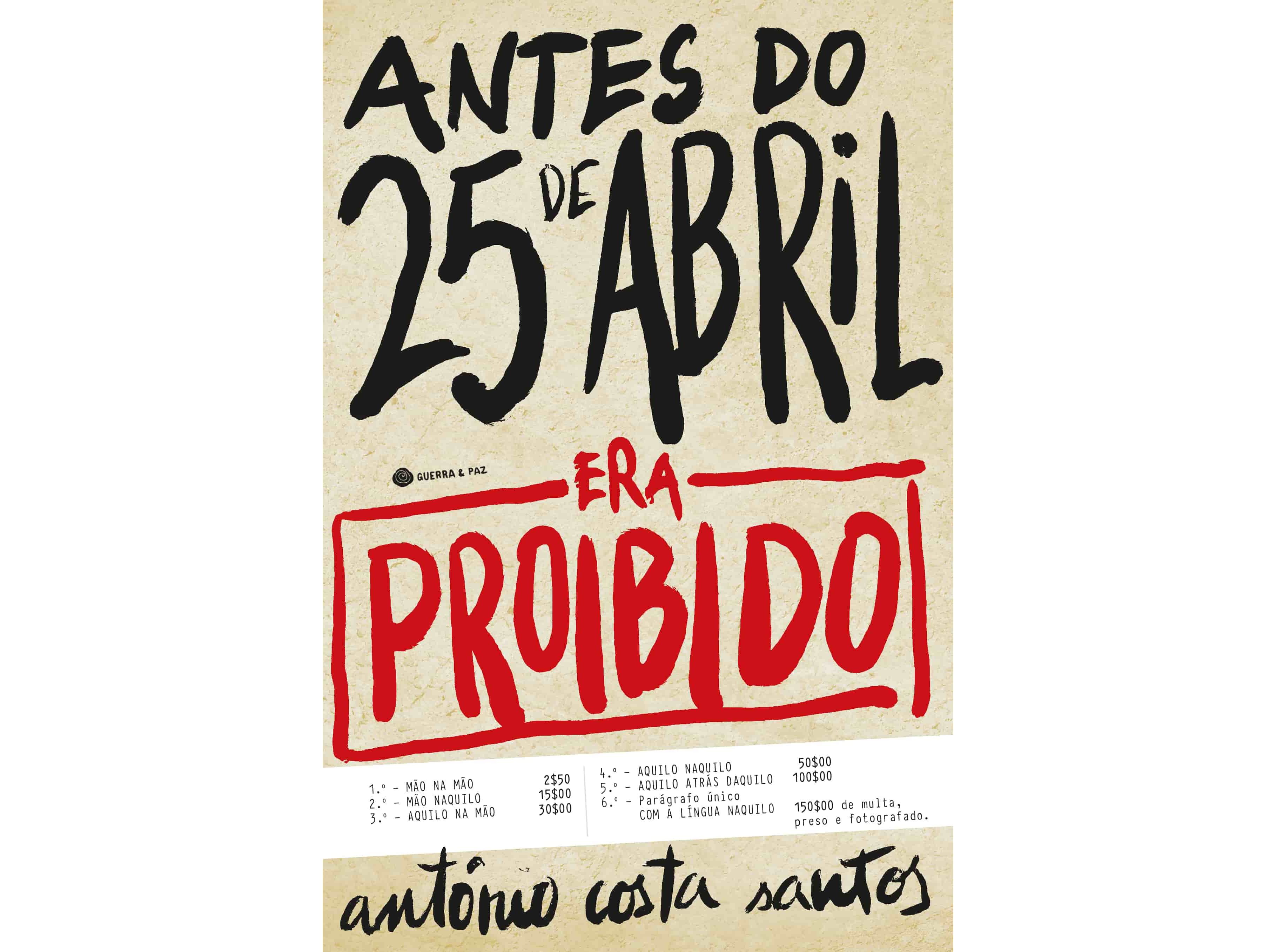 LIVRO ANTES DO 25 DE ABRIL: ERA PROIBIDO DE A. C. SANTOS