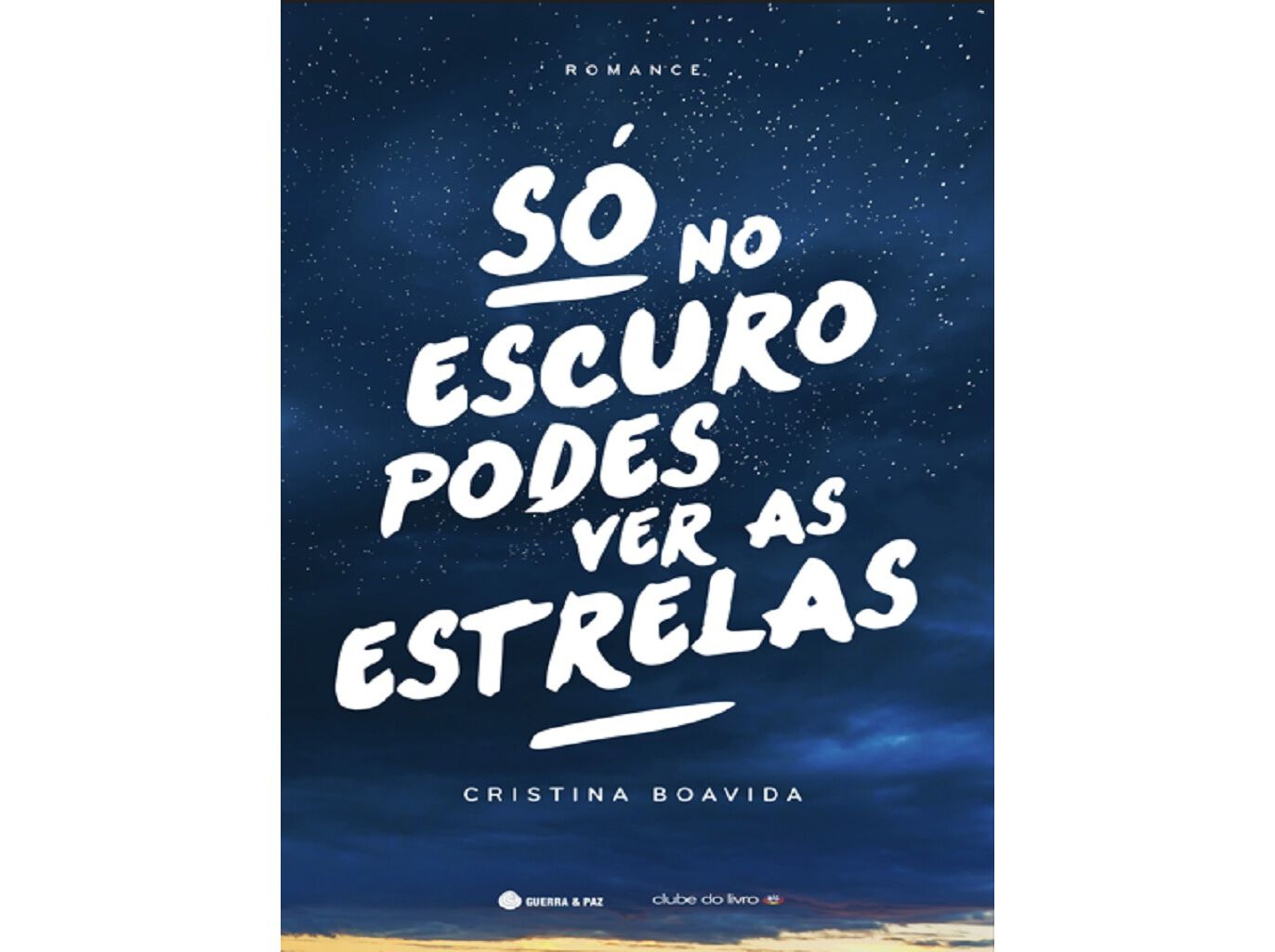 LIVRO S&Oacute; NO ESCURO PODES VER AS ESTRELAS DE CRISTINA BOAVIDA image number 0