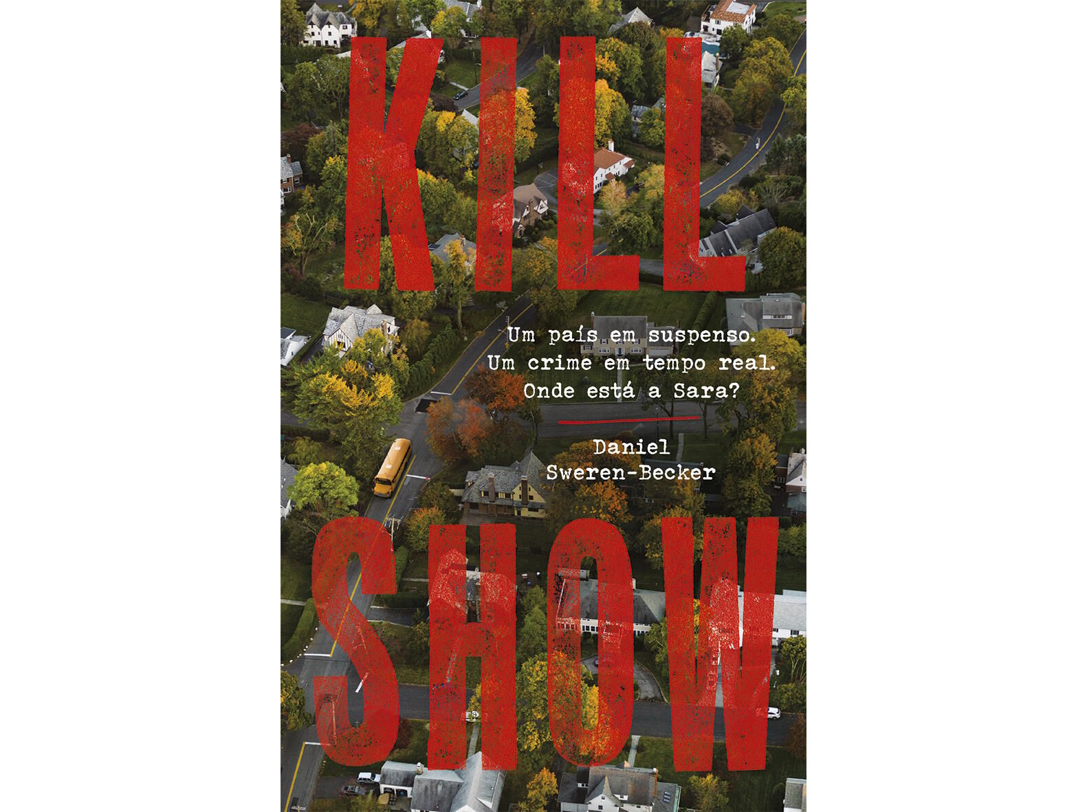 LIVRO KILL SHOW DE DANIEL SWEREN-BECKER image number 0