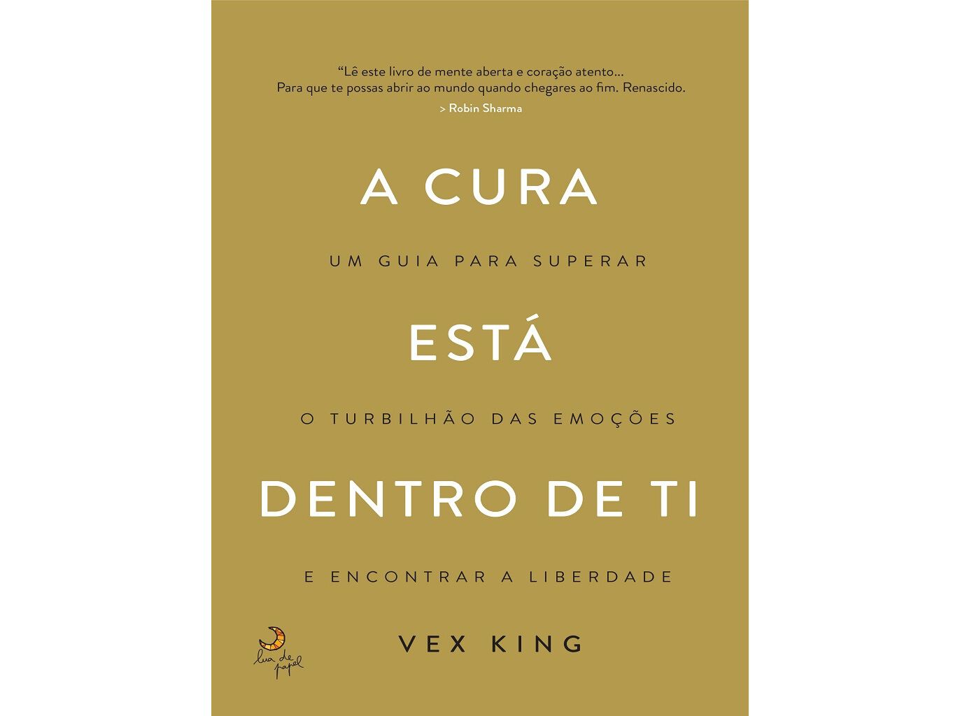 LIVRO A CURA EST&Aacute; DENTRO DE TI DE VEX KING image number 1