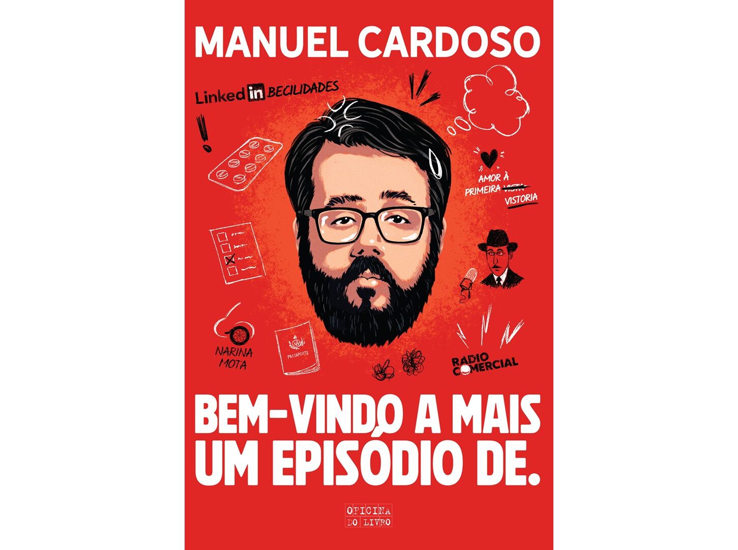 LIVRO BEM-VINDO A MAIS UM EPIS&Oacute;DIO DE. DE MANUEL CARDOSO image number 0