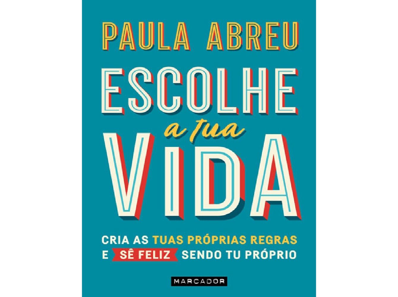 LIVRO ESCOLHE A TUA VIDA DE PAULA ABREU image number 0