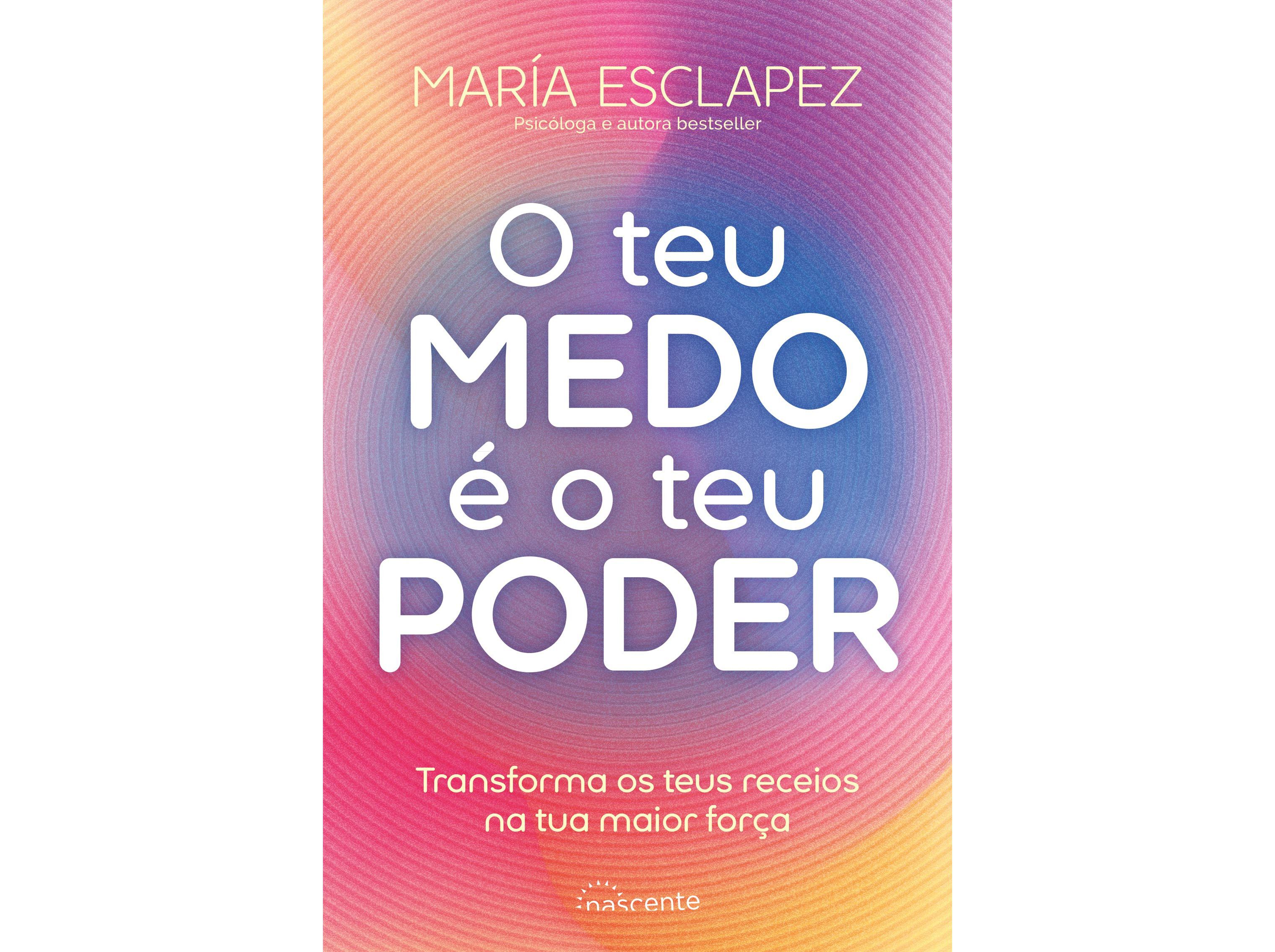 LIVRO O TEU MEDO &Eacute; O TEU PODER MAR&Iacute;A ESCLAPEZ image number 0