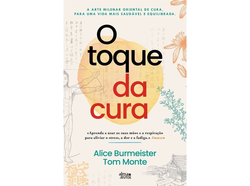 LIVRO O TOQUE DA CURA DE ALICE BURMEISTER E TOM MONTE image number 1