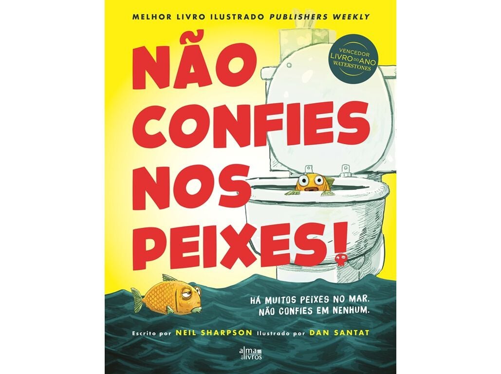 LIVRO N&Atilde;O CONFIES NOS PEIXES! DE NEIL SHARPSON E DAN SANTAT image number 1