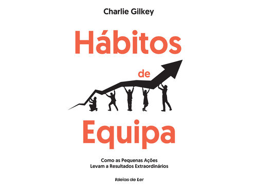 LIVRO HÁBITOS DE EQUIPA DE DE CHARLIE GILKEY image number 1
