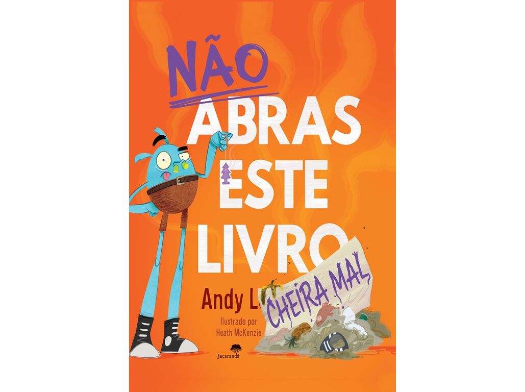 LIVRO N&Atilde;O ABRAS ESTE LIVRO CHEIRA MAL - ANDY LEE HEATH MCKENZIE image number 0