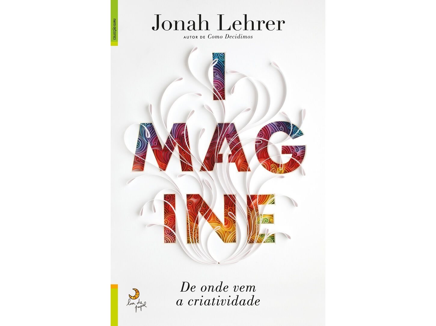 LIVRO IMAGINE DE: JONAH LEHRER image number 0
