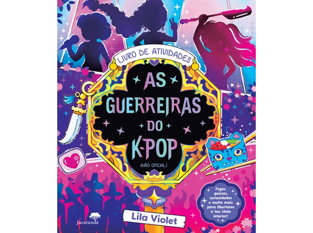 LIVRO AS GUERREIRAS DO K-POP - LIVRO DE ATIVIDADES DE AAVV