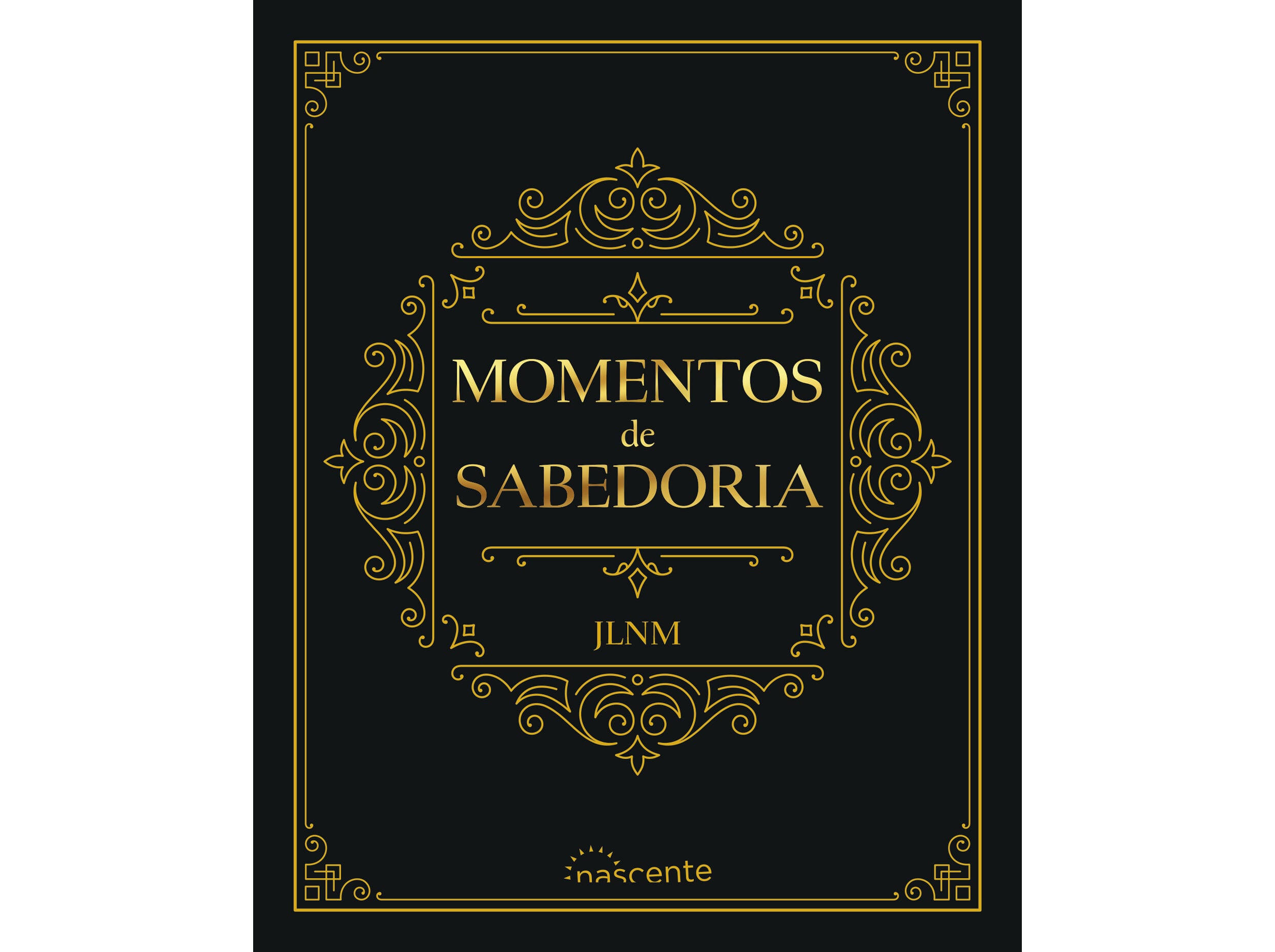 LIVRO MOMENTOS DE SABEDORIA DE JOS&Eacute; LU&Iacute;S NUNES MARTINS image number 0