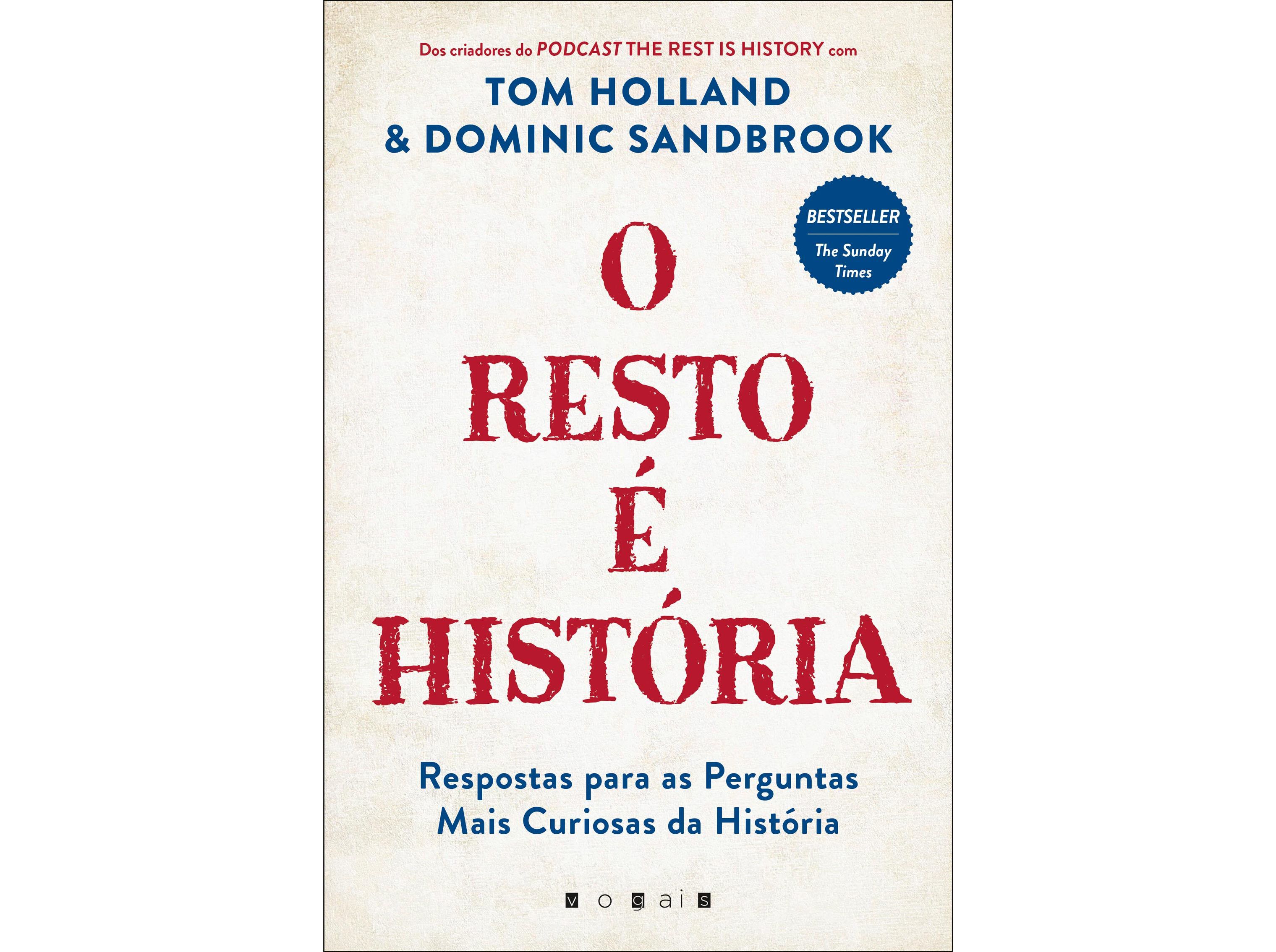 LIVRO O RESTO &Eacute; HIST&Oacute;RIA DE TOM HOLLAND E DOMINIC SANDBROOK image number 0