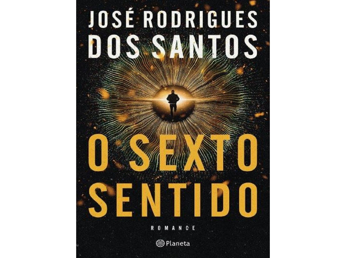 LIVRO O SEXTO SENTIDO DE JOS&Eacute; RODRIGUES DOS SANTOS