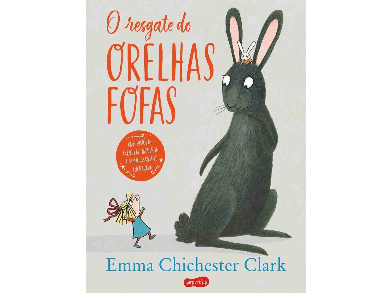 LIVRO O RESGATE DOS ORELHAS FOFAS EMMA C. CLARK image number 0