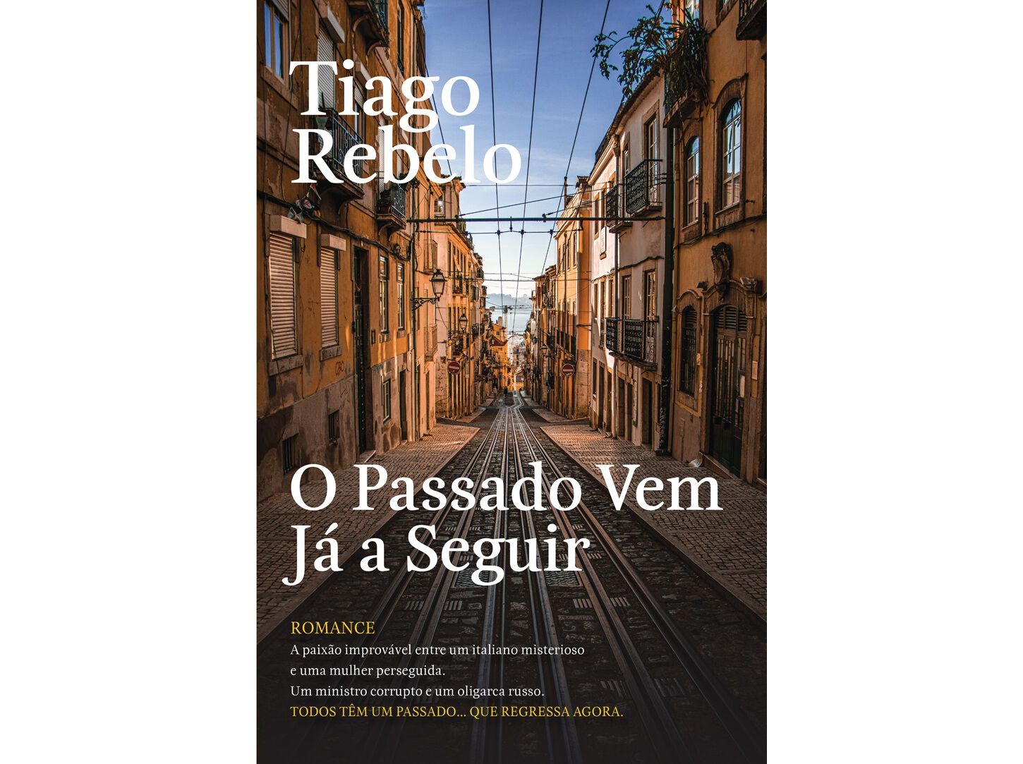 LIVRO O PASSADO VEM J&Aacute; A SEGUIR DE TIAGO REBELO