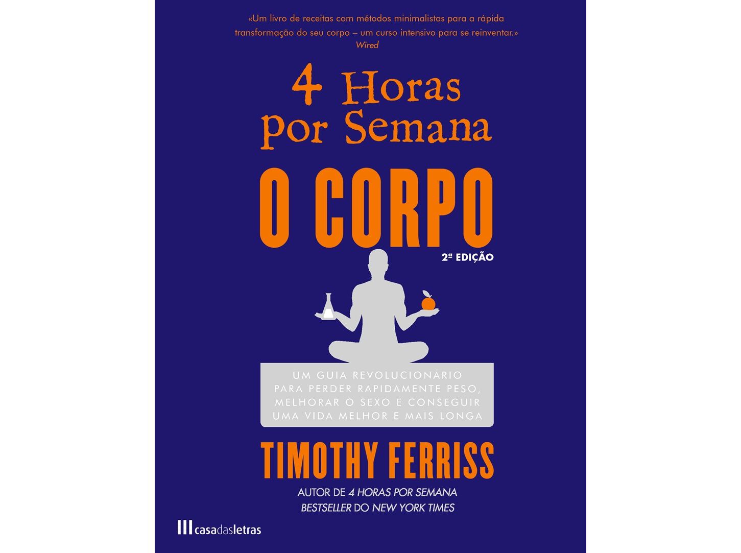 LIVRO 4 HORAS POR SEMANA- O CORPO/ TIMOTHY FERRISS image number 0