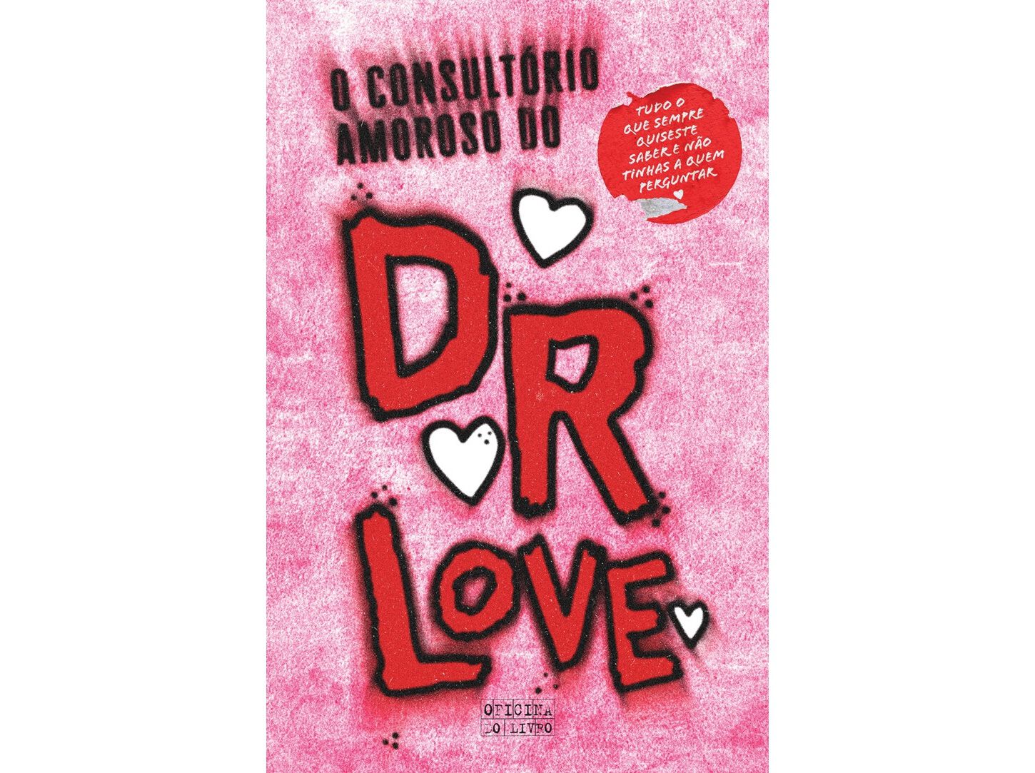 LIVRO O CONSULT&Oacute;RIO AMOROSO DR. LOVE