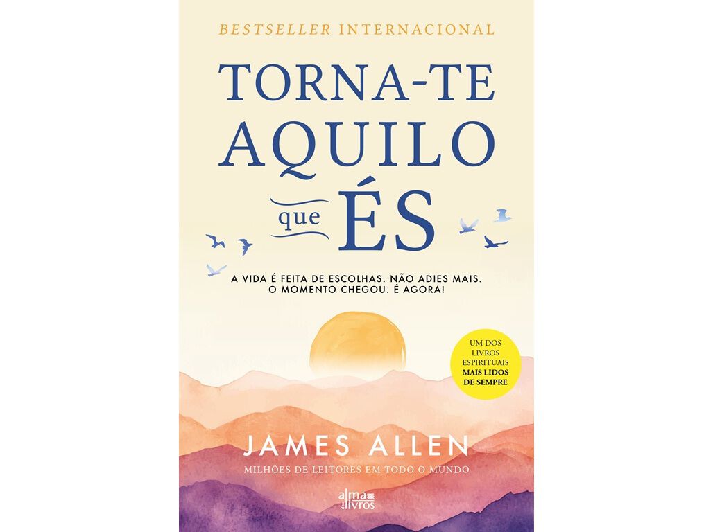 LIVRO TORNA-TE AQUILO QUE &Eacute;S DE JAMES ALLEN