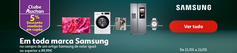 Campanha Samsung One || 15/05 a 21/05 | Auchan