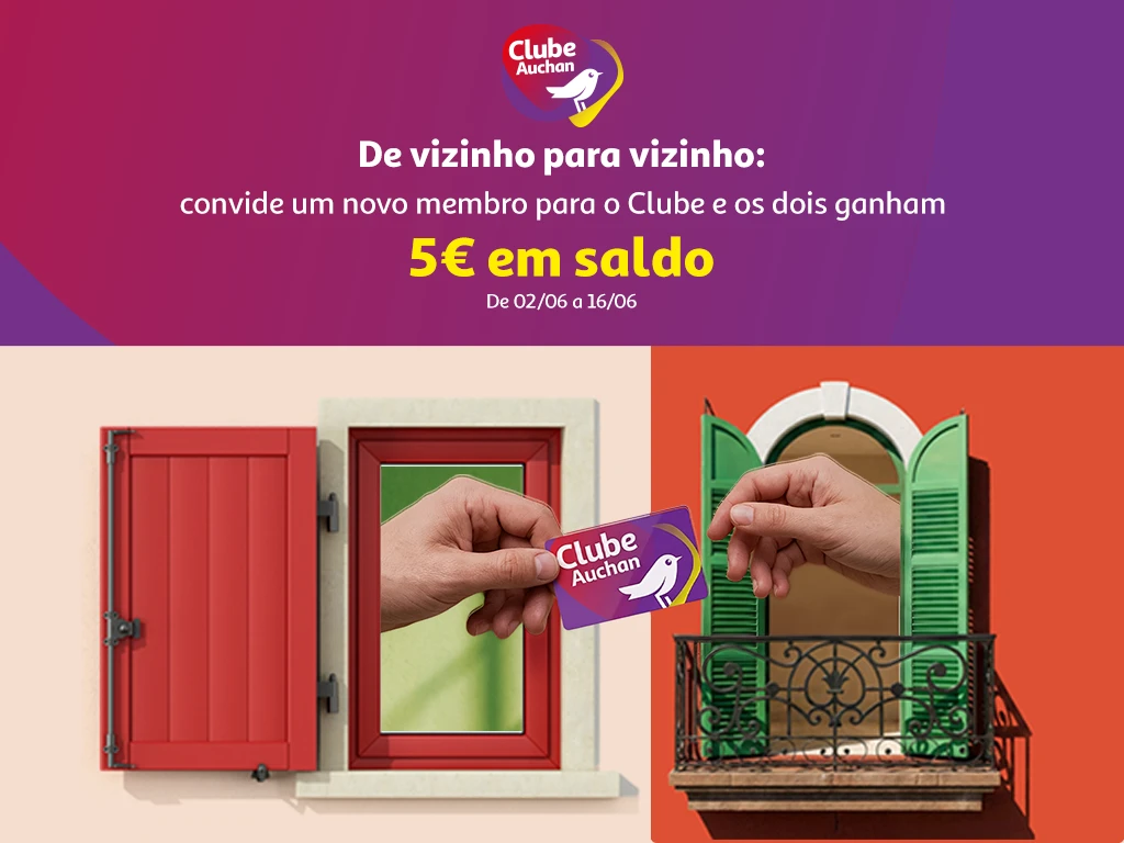 Campanha Member get member || 02/06 a 26/06 | Auchan