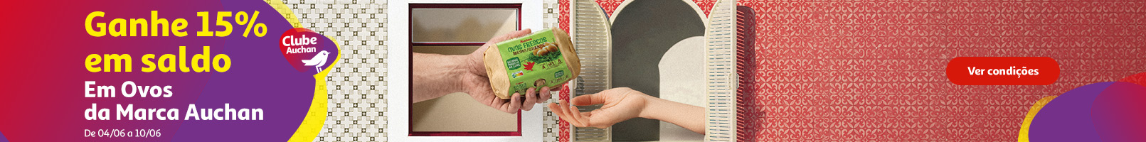 Campanha Clube Ovos Marca Auchan || 04/06 a 10/06 | Auchan