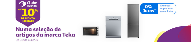 Numa seleção de eletrodomésticos Teka || 01/04 a 30/04 | Auchan