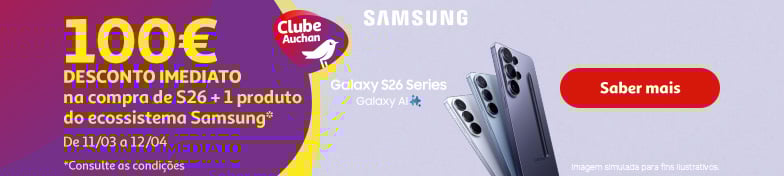Campanha Lançamento Samsung S26 || 11/03 a 12/04 | Auchan
