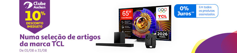 10% desconto imediato n uma seleção de TVs da marca TCL || 01/08 a 31/08 | Auchan