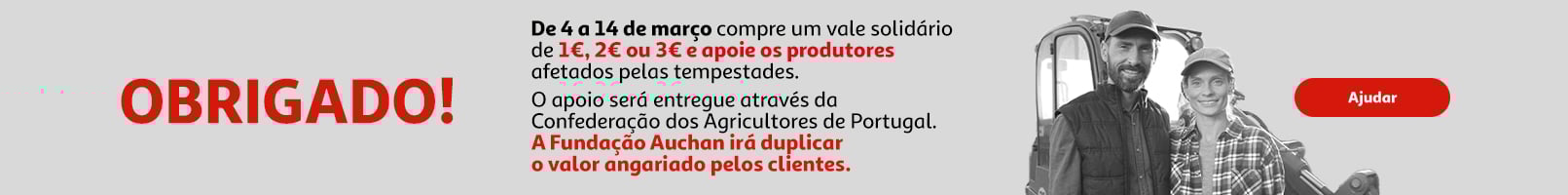 Campanha Apoio Produtores afetados pela Tempestade || 04/03 a 14/03 | Auchan