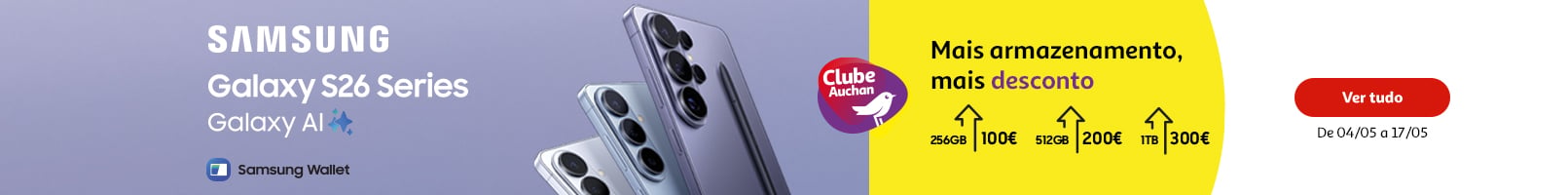 Campanha Samsung Clube Armazenamento || 04/05 a 17/05 | Auchan