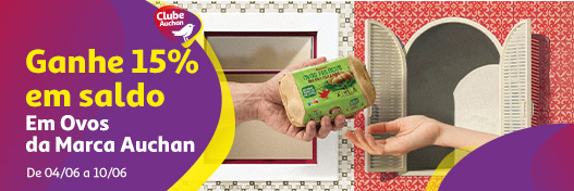 Campanha Clube Ovos Marca Auchan || 04/06 a 10/06 | Auchan