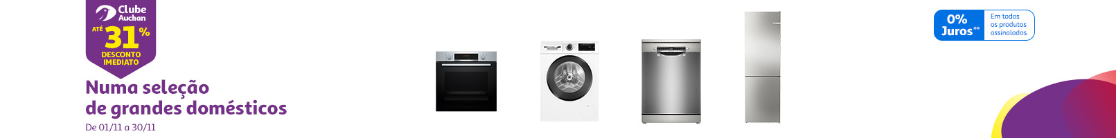 Encarte Grandes Domésticos || 01/11 a 30/11 | Auchan