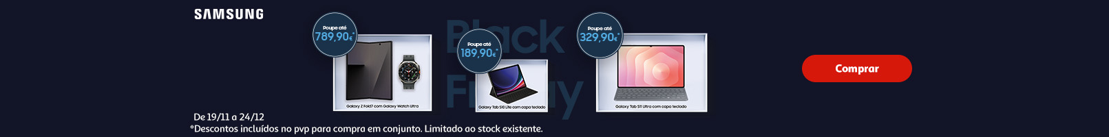 Campanha Samsung BF || 19/11 a 24/12 | Auchan